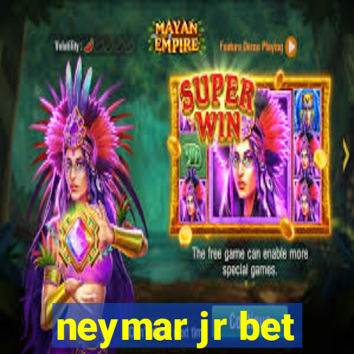 neymar jr bet